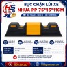 Bục chặn lùi xe nhựa PP 75*15*11cm | Bảo Hộ Hồng Sơn