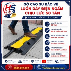 Gờ cao su bảo vệ luồn dây điện ngầm chịu lực 50 tấn | Bảo Hộ Hồng Sơn