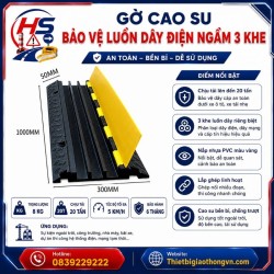 Gờ cao su bảo vệ luồn dây điện ngầm 3 khe | Bảo Hộ Hồng Sơn