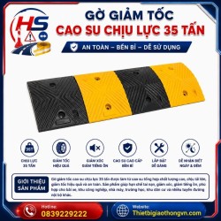 Gờ giảm tốc cao su chịu lực 35 tấn | Bảo Hộ Hồng Sơn
