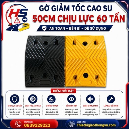Gờ giảm tốc cao su 50cm chịu lực 60 tấn | Bảo Hộ Hồng Sơn