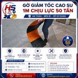 Gờ giảm tốc cao su 1m chịu lực 50 tấn | Bảo Hộ Hồng Sơn
