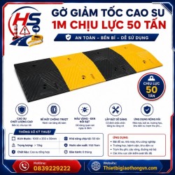 Gờ giảm tốc cao su 1m chịu lực 50 tấn | Bảo Hộ Hồng Sơn