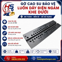 Gờ cao su bảo vệ luồn dây điện ngầm khe dưới | Bảo Hộ Hồng Sơn