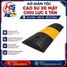 Gờ giảm tốc cao su xe máy chịu lực 5 tấn | Bảo Hộ Hồng Sơn